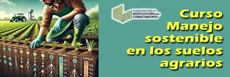  Manejo sostenible en los suelos agrarios 804.06.2025)